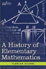 A History of Elementary Mathematics