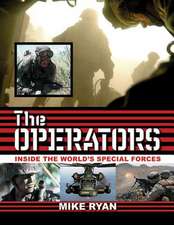 The Operators: Inside the World's Special Forces