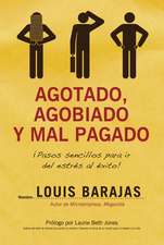 Agotado, agobiado y mal pagado: ¡Pasos sencillos para ir del estrés al éxito!