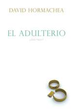 El adulterio: ¿Qué hago?