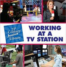 Working at a TV Station