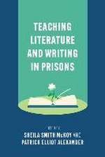 Teaching Literature and Writing in Prisons