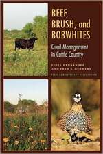 Beef, Brush, and Bobwhites: Quail Management in Cattle Country