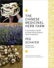 The Chinese Medicinal Herb Farm