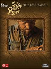 Zac Brown Band - The Foundation: EZ Guitar with Riffs