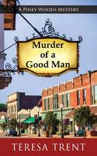 Murder of a Good Man