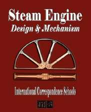 Steam Engine Design and Mechanism