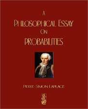 A Philosophical Essay on Probabilities: With Selections from His Correspondence and Occasional Writings