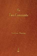 The Two Covenants