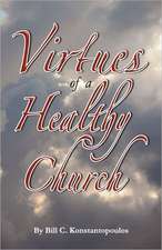 The Virtues of a Healthy Church