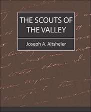 The Scouts of the Valley