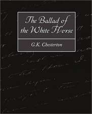 The Ballad of the White Horse