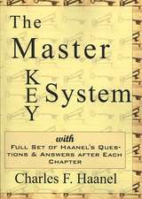 The Master Key System: A Radix Tetrad Novel