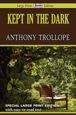 Kept in the Dark: Two Novellas in One Volume