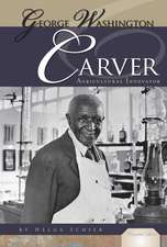 George Washington Carver: Agricultural Innovator