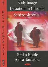 Body Image Deviation in Chronic Schizophrenia