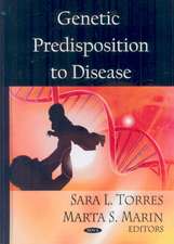 Genetic Predisposition to Disease