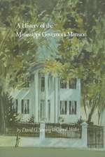 A History of the Mississippi Governor's Mansion