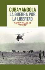 Spa-Cuba Y Angola La Guerra Po