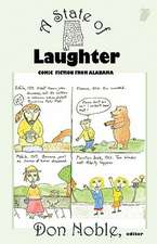 A State of Laughter: Comic Fiction from Alabama