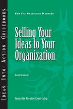 Selling Your Ideas to Your Organization