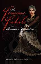 The Femme Fatale in American Literature