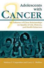 Adolescents with Cancer: The Influence of Close Relationships on Quality of Life, Distress, and Health Behaviors