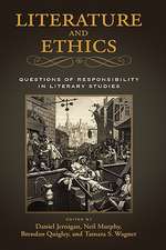 Literature and Ethics: Questions of Responsibility in Literary Studies