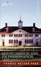 Mount Vernon and Its Preservation