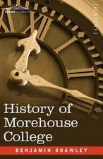 History of Morehouse College