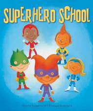 Superhero School