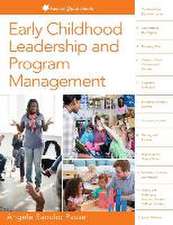 Early Childhood Leadership and Program Management