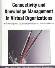 Connectivity and Knowledge Management in Virtual Organizations