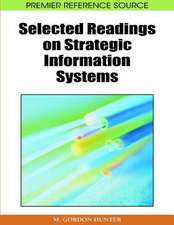 Selected Readings on Strategic Information Systems