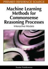 Machine Learning Methods for Commonsense Reasoning Processes