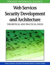 Web Services Security Development and Architecture