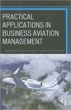 Practical Applications in Business Aviation Management