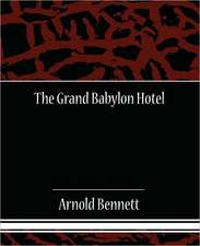 The Grand Babylon Hotel