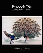 Peacock Pie, a Book of Rhymes