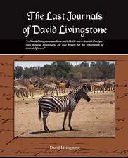 The Last Journals of David Livingstone