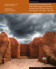 Terra 2022: Proceedings of the 13th World Congress on Earthen Architectural Heritage, Sante Fe, New Mexico, USA, June 7-10, 2022