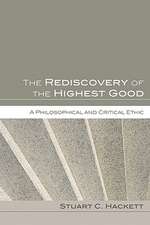 The Rediscovery of the Highest Good