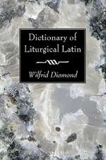 Dictionary of Liturgical Latin