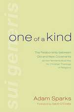 One of a Kind: The Relationship Between Old and New Covenants as the Hermeneutical Key for Christian Theology of Religions