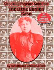 Shocking Psychic Solution: The Lizzie Borden Case