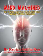 Mind Machines