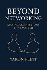 Beyond Networking