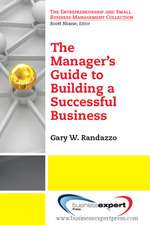 A Manager's Guide to Building a Successful Business