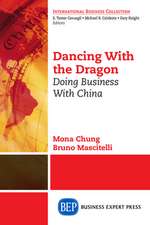 Dancing with the Dragon: Doing Business with China