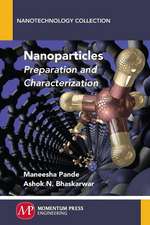 Nanoparticles: Preparation and Characterization